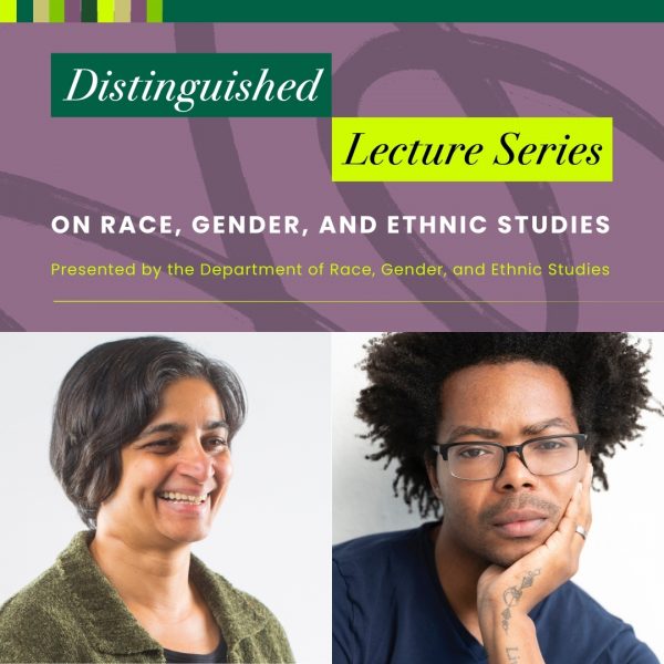 Distinguished Lecture Series on Race, Gender, and Ethnic Studies is presented by the Department of Race, Gender, and Ethnic Studies.